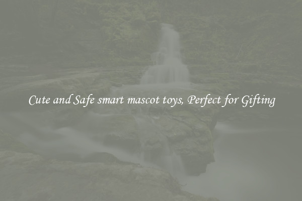 Cute and Safe smart mascot toys, Perfect for Gifting
