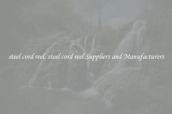 steel cord reel, steel cord reel Suppliers and Manufacturers