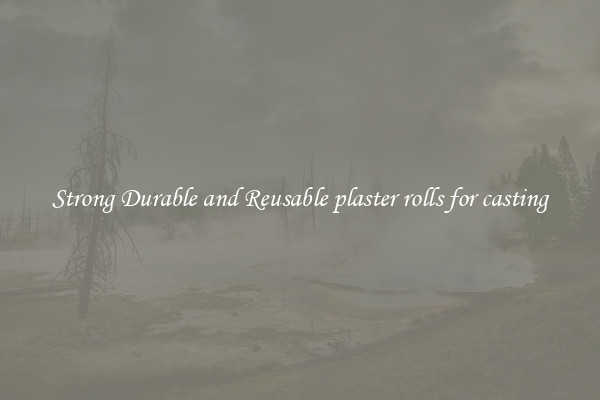 Strong Durable and Reusable plaster rolls for casting