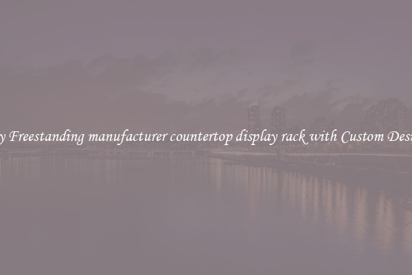 Buy Freestanding manufacturer countertop display rack with Custom Designs