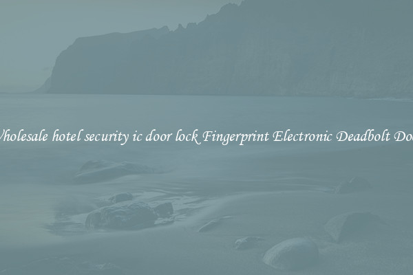 Wholesale hotel security ic door lock Fingerprint Electronic Deadbolt Door 